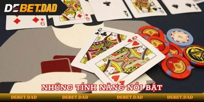 Những tính năng nổi bật Những tính năng nổi bật